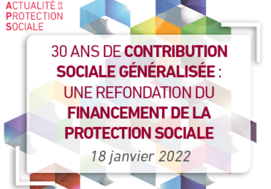 30 ans de CSG : une refondation du financement de la protection sociale ?